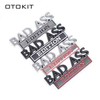 OTOKIT Car BAD ASS Edition Эмблема Наклейка Отличительные Знаки Универсальный Автомобильный Мотоцикл Грузовик Стиль 3D Значок На Крыле Аксессуары Для Украшения