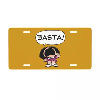 Крышка номерного знака Mafalda Basta из мультфильма Quino Алюминиевый Металлический Классный декоративный автомобильный номерной знак 6x12 Дюймов